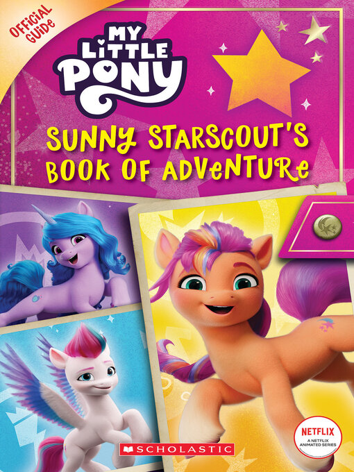 Cover image for Sunny Starscout's Book of Adventure (My Little Pony Official Guide)